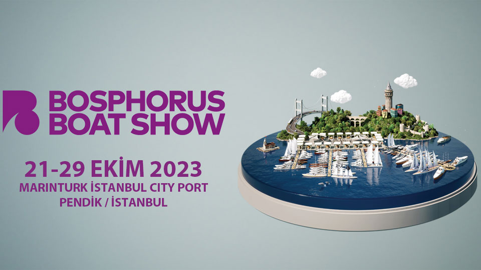 Приглашаем на Bosphorus Boat Show 2023 в Стамбуле